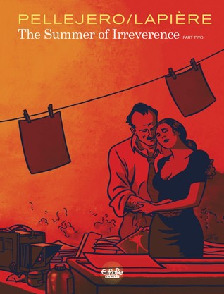 The Summer of Irreverence (The Summer of Irreverence, #2)