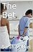 The Bet