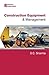 Construction Equipment and Management