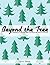 Beyond the Tree: 20 Meditations to Set Your Heart and Mind on the Christ of Christmas