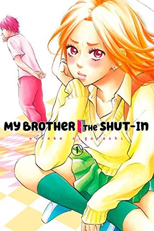 My Brother the Shut-In Vol. 1 (Kindle Edition)