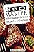 BBQ Master: 25 Best Backyar...