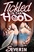 Tickled in the Hood
