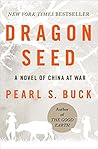 Dragon Seed: The ...