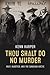 Thou Shalt Do No Murder by Kenn Harper