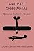 Aircraft Sheet Metal (Drake's Aircraft Mechanic Series)