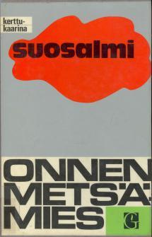 Onnen metsämies (Hardcover)