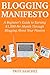 Blogging Manifesto (2018): ...