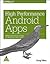High Performance Android Ap...