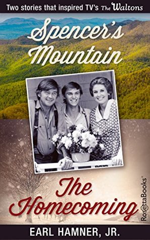 Earl Hamner Jr. Bestsellers: Spencer’s Mountain / The Homecoming (aka The Waltons)