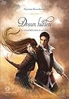 Dream Hunters: Il...