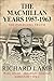 The Macmillan Years, 1957-1963 by Richard Lamb