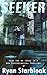 Seeker (Writer, Seeker, Kil...