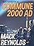 Commune 2000 A.D. (Bat Hardin #1)