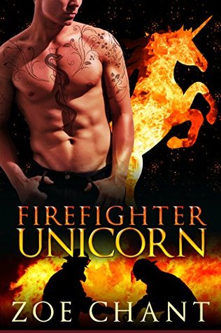 Firefighter Unicorn (Fire & Rescue Shifters, #6)