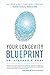 Your Longevity Blueprint: B...