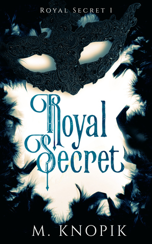 Royal Secret (Royal Secret #1)