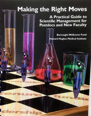 Making the Right Moves: A Practical Guide to Scientific Management for Postdocs and New Faculty