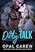 Dirty Talk (Dirty Talk #1-4)