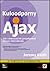 Kuloodporny Ajax. Jak nowoc...