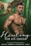 Healing For His Omega