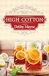 High Cotton by Debby Mayne