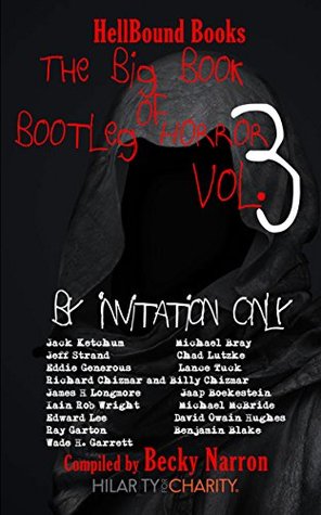 The Big Book of Bootleg Horror: Volume 3. By Invitation Only (Kindle Edition)
