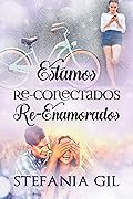 Estamos re-conectados re-enamorados