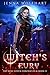Witch's Fury (The Bone Coven Chronicles, #4)