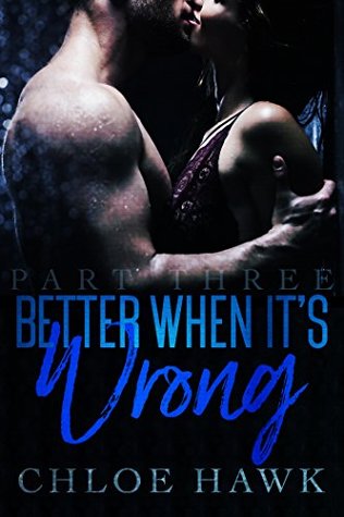 Better When It's Wrong (Part Three)