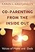 Co-Parenting from the Inside Out: Voices of Moms and Dads