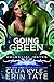 Going Green (Vialea, #2: Ce...