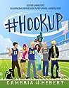 #HookUp by Cambria Hebert