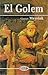 El Golem by Gustav Meyrink El Golem by Gustav Meyrink