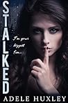 Stalked (The Blizzard, #3) Stalked (The Blizzard, #3)