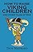How to Raise Viking Childre...