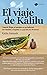 El viaje de Kalilu (Testimonio) (Spanish Edition)