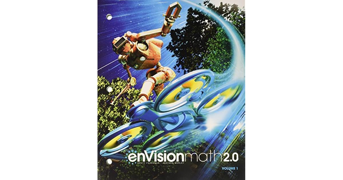 Envision Math 2 0 Student Edition Accelerated Volume 1 Grade 7 Copyright2018 By Scott Foresman Envision math 2 0 student edition accelerated volume 1 grade 7 copyright2018 by scott foresman