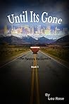 Until It's Gone (The Pandora Recountals Book 1)