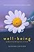 WELL-BEING: Productivity an...