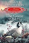 The Goose by Peggy L. Henderson