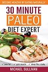 30 Minute Paleo D...