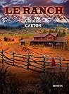 Le Ranch (French Edition) Le Ranch (French Edition)