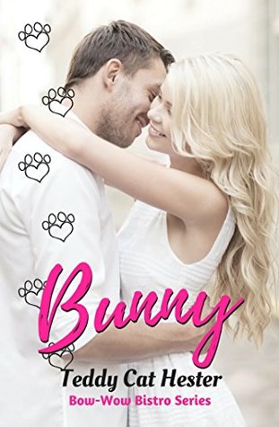 Bunny (Bow-Wow Bistro #1)