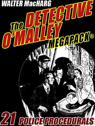The Detective O'Malley MEGAPACK®: 21 Police Procedurals (Kindle Edition)