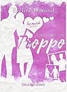 Uno scatto di troppo by Eveline Durand