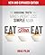 Eat Stop Eat: Intermittent Fasting for Health and Weight Loss (English)