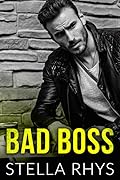 Bad Boss (Irresistible, #2)