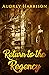 Return to the Regency