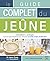 Le Guide complet du jeûne